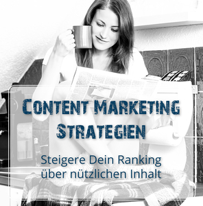 Content Marketing Strategien